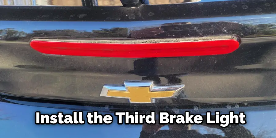 Install the Third Brake Light