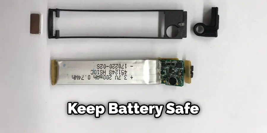 Keep Battery Safe