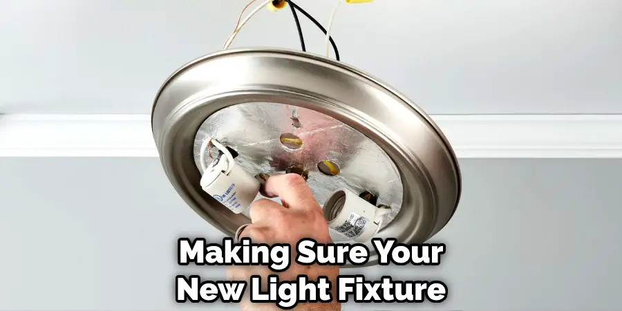 Making Sure Your New Light Fixture