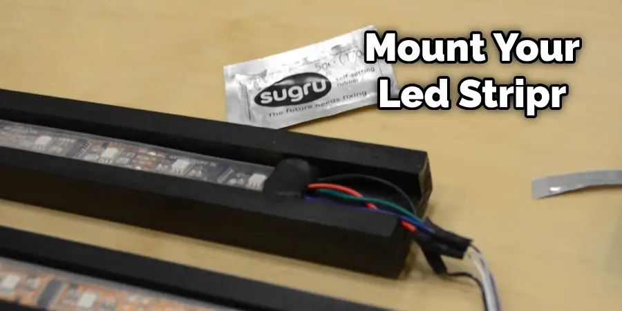 Mount Your Led Strip
