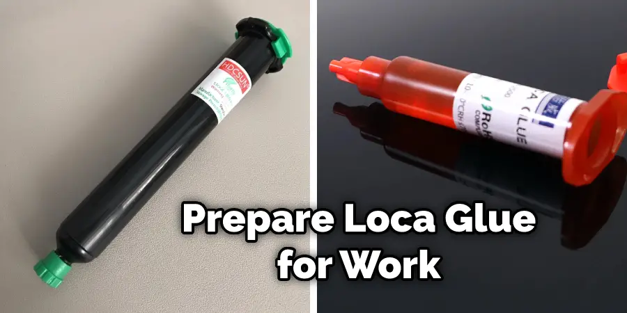 Prepare Loca Glue for Work