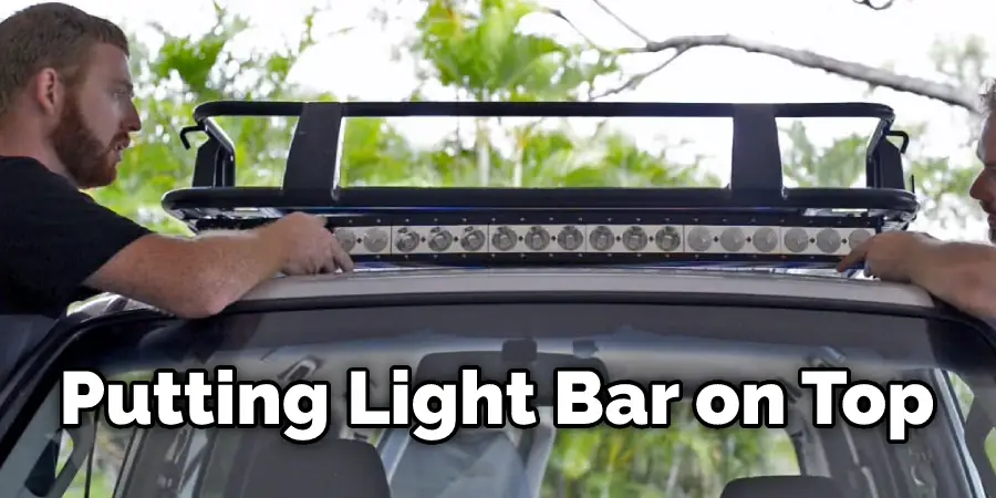 Putting Light Bar on Top