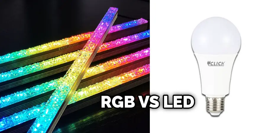 RGB VS LED