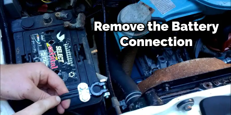 Remove the Battery Connection