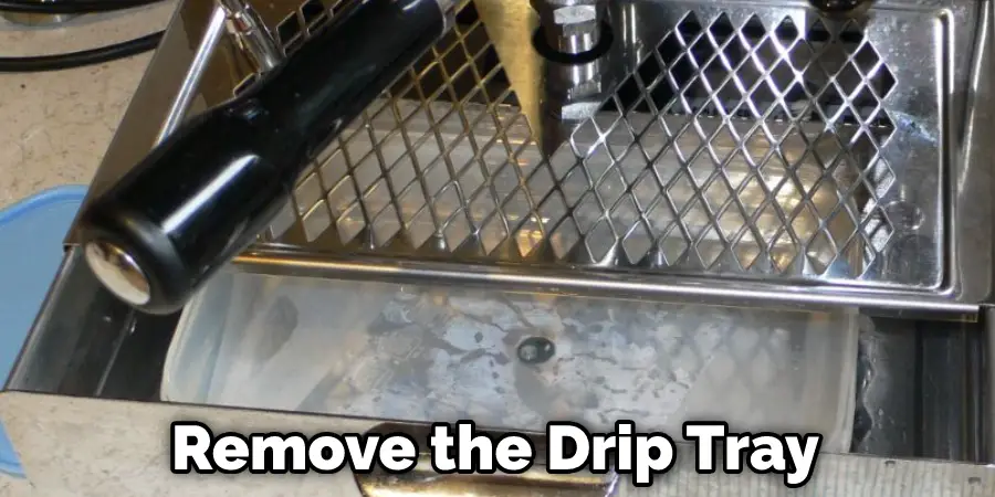 Remove the Drip Tray