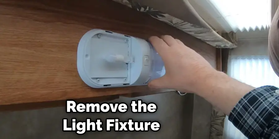 Remove the Light Fixture