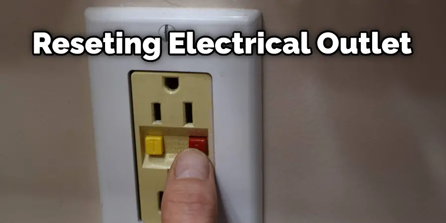 Reseting Electrical Outlet