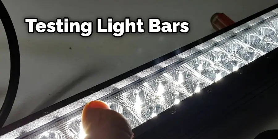 Testing Light Bars