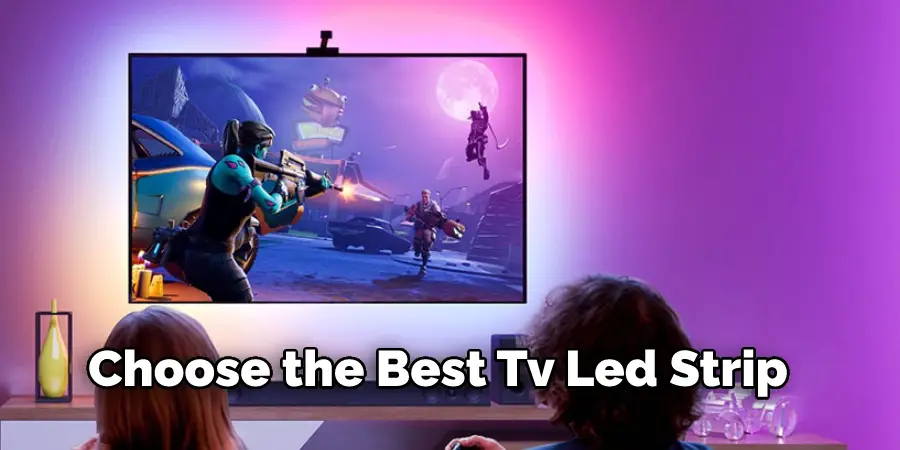 Choose the Best Tv Led Strip