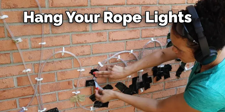 Hang Your Rope Lights