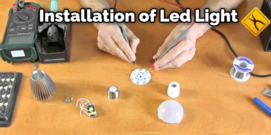 Installation of Led Light 