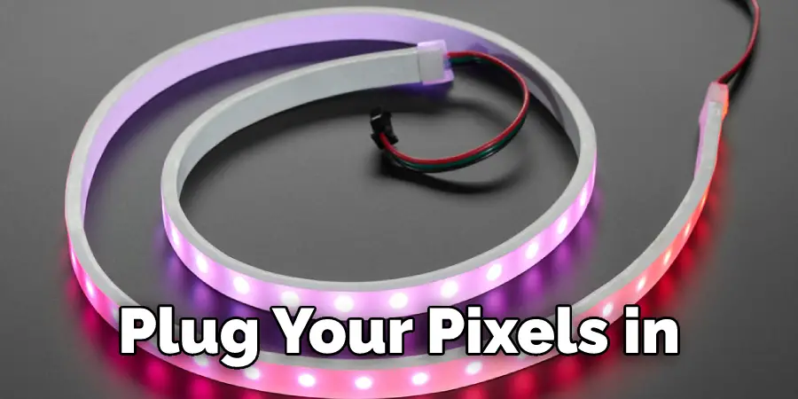 Plug Your Pixels in