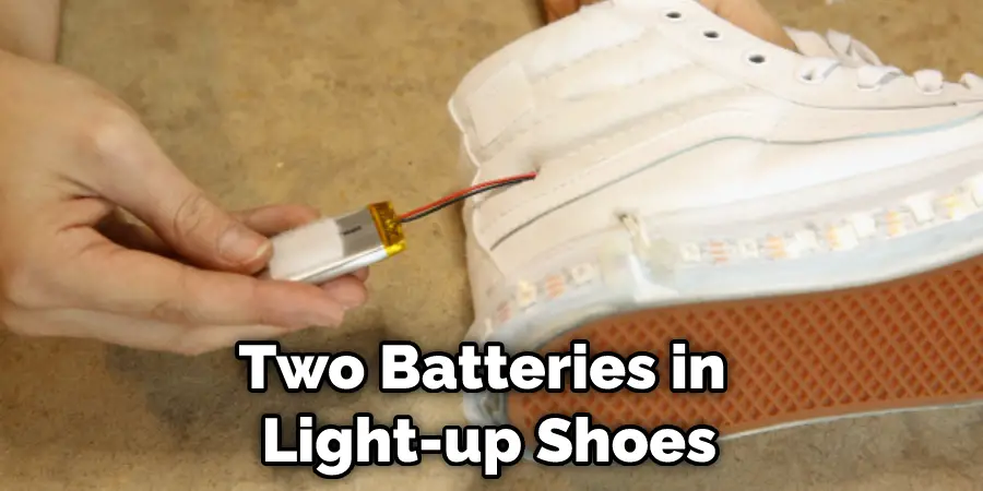 Two Batteries in Light-up Shoes