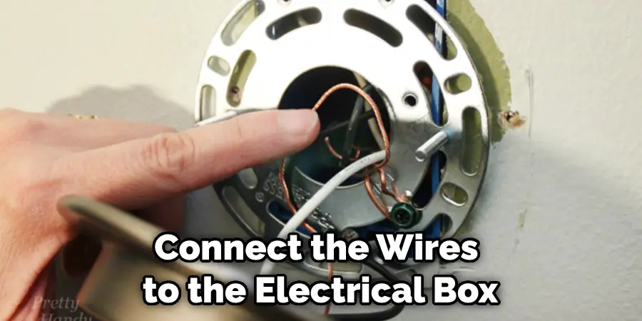 Connect the Wires to the Electrical Box