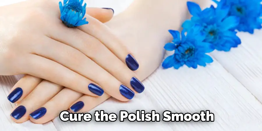 Cure the Polish Smooth