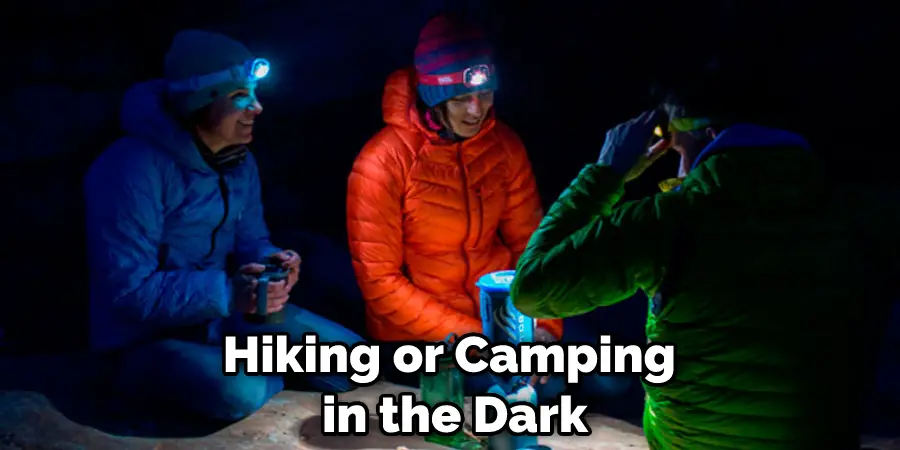 Hiking or Camping in the Dark