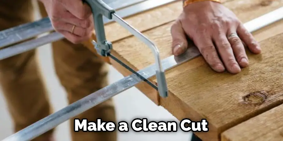 Make a Clean Cut 