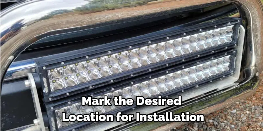 Mark the Desired Location for Installation