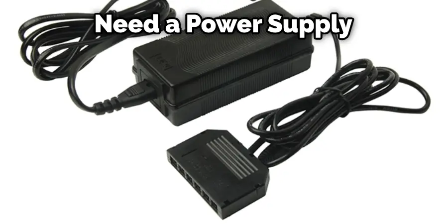  Need a Power Supply