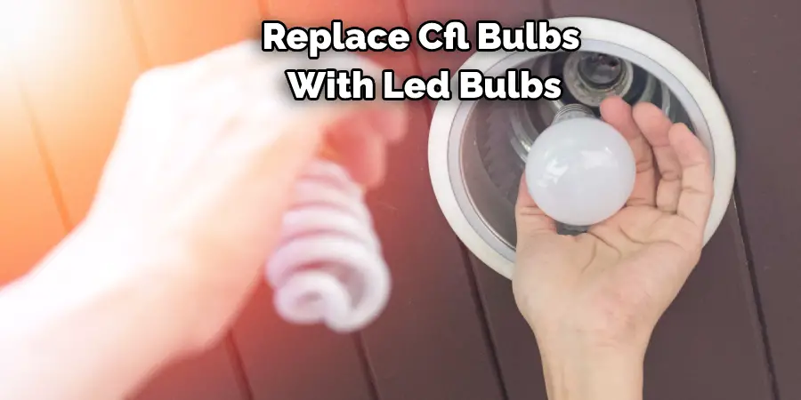 Replace Cfl Bulbs With Led Bulbs