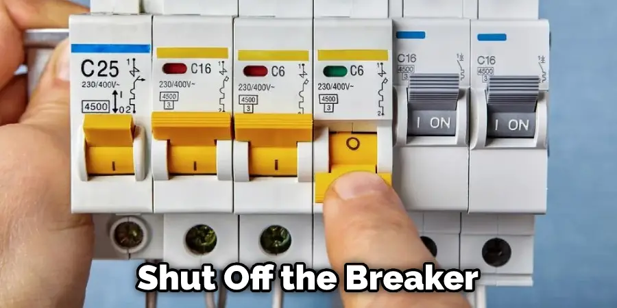 Shut Off the Breaker