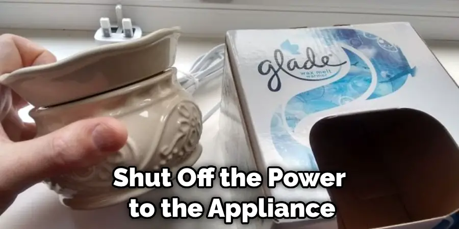 Shut Off the Power to the Appliance
