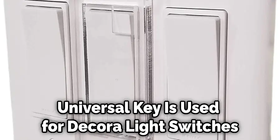 Universal Key Is Used for Decora Light Switches