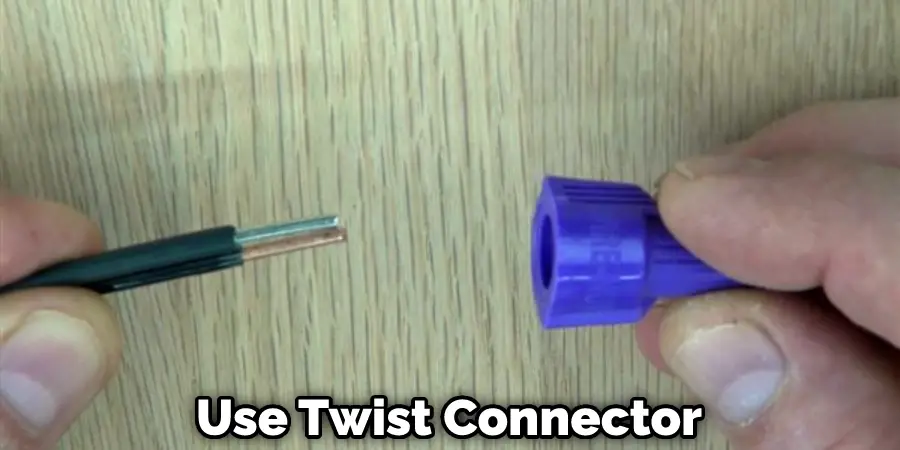 Use Twist Connector