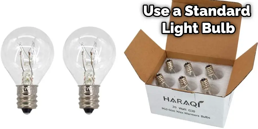Use a Standard Light Bulb