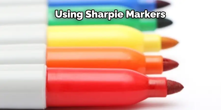 Using Sharpie Markers