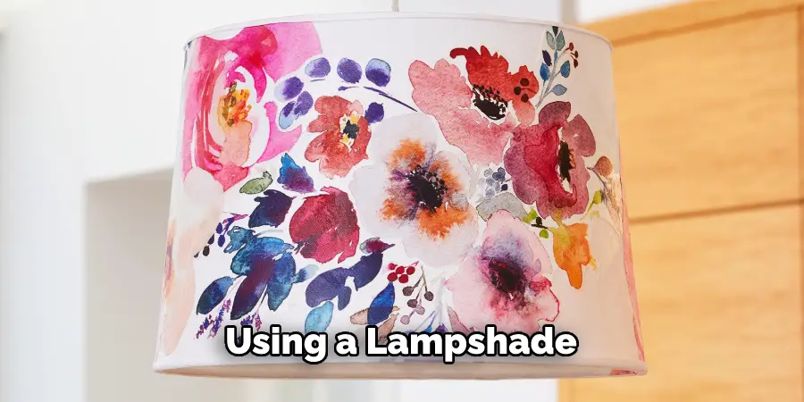 Using a Lampshade