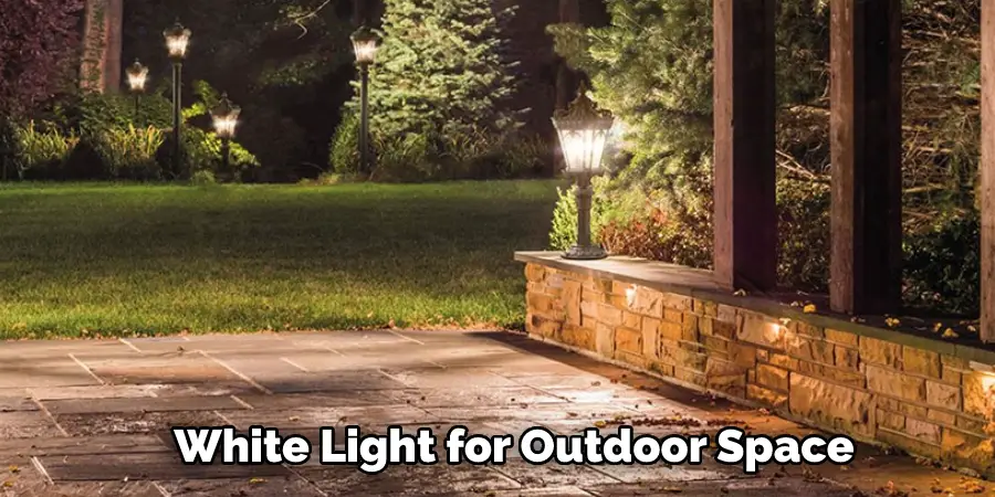 White Light for Outdoor Space