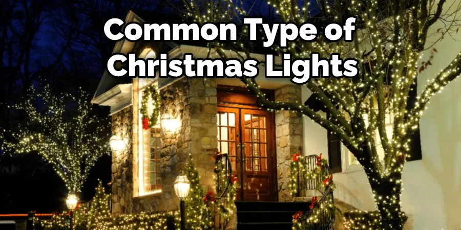 Common Type of Christmas Lights