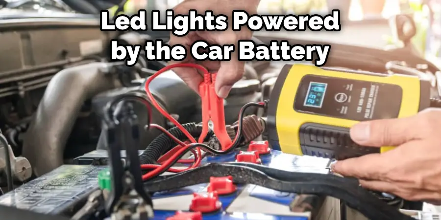 Led Lights Powered by the Car Battery