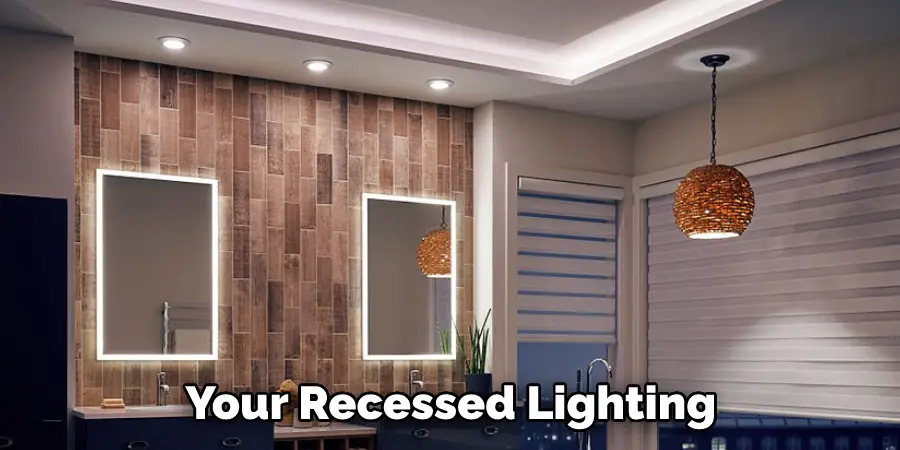 Your Recessed Lighting