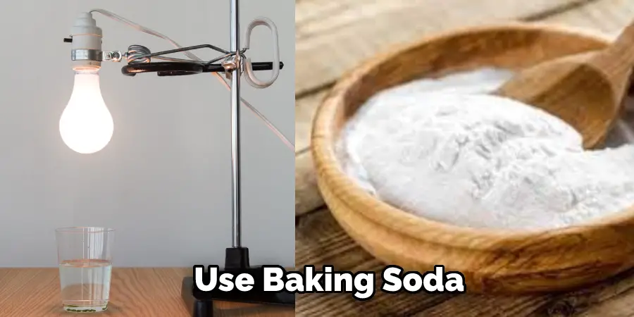 Use Baking Soda 