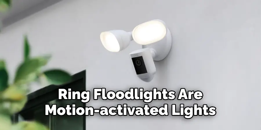 Ring Floodlights Are Motion-activated Lights