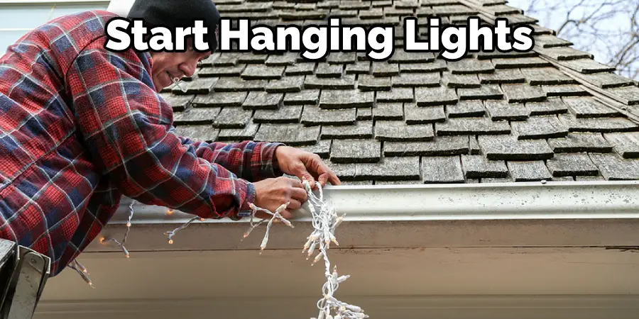 Start Hanging Lights