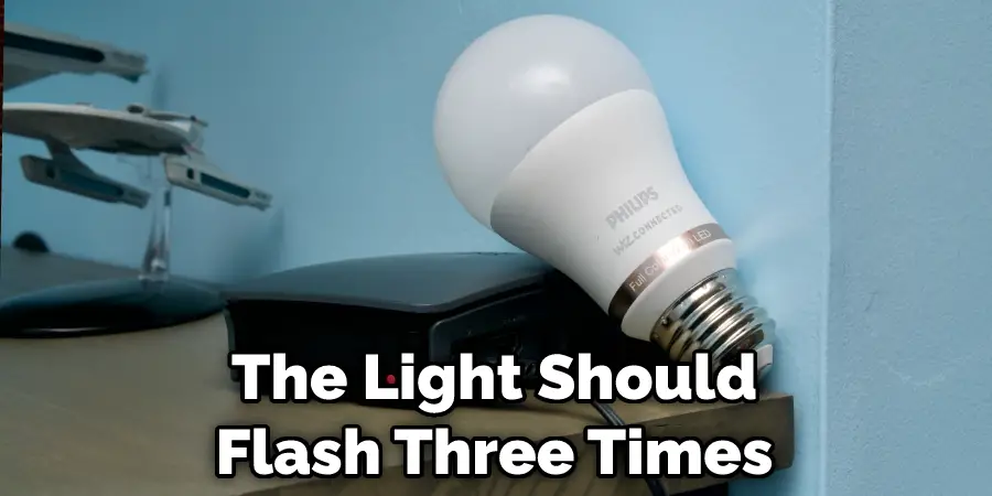 The Light Should Flash Three Times