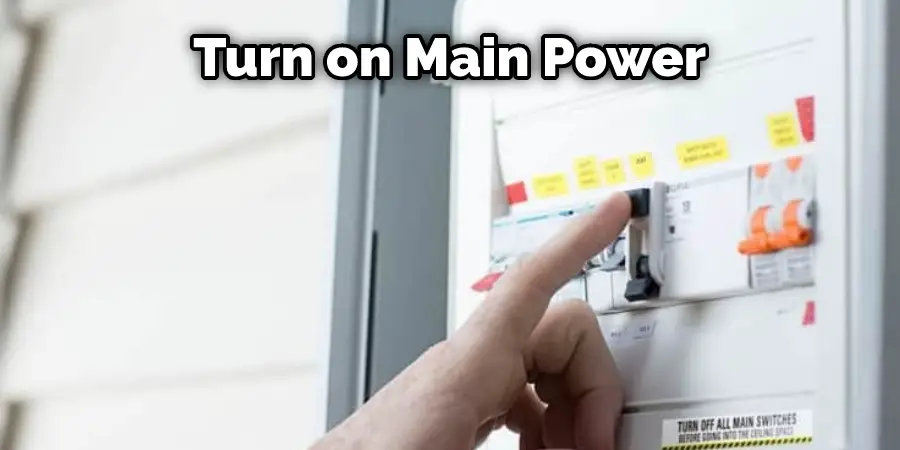 Turn on Main Power