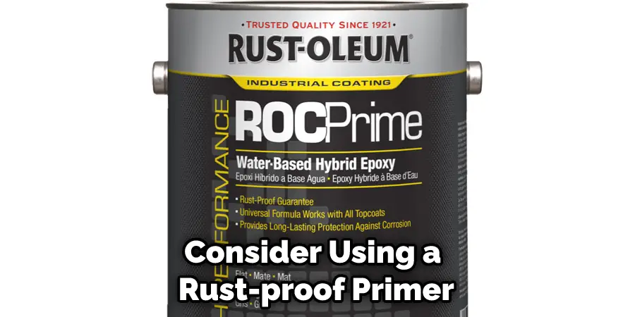 Consider Using a  Rust-proof Primer