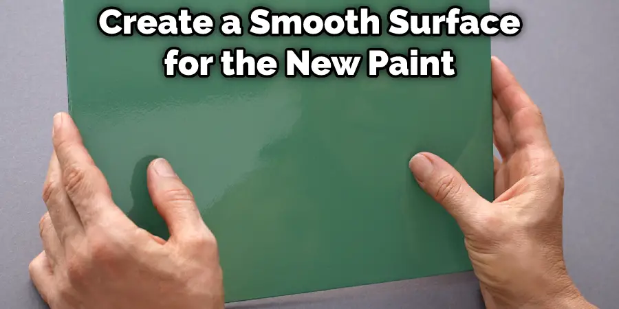 Create a Smooth Surface for the New Paint
