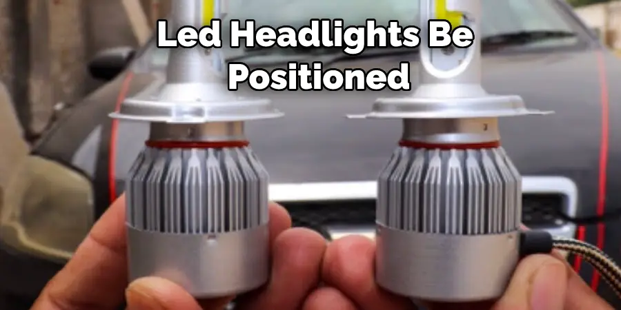 Led Headlights Be Positioned