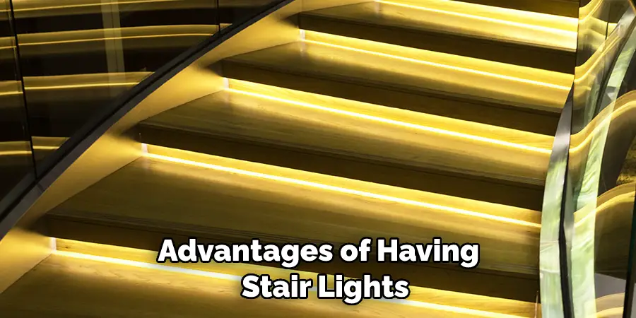 Advantages of Having   Stair Lights