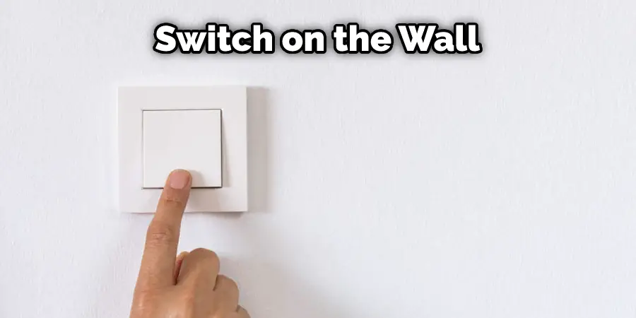 Switch on the Wall