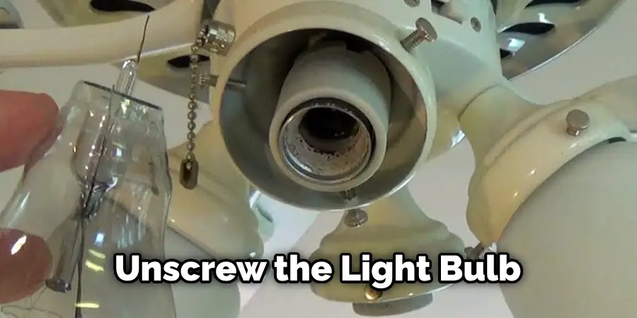 Unscrew the Light Bulb