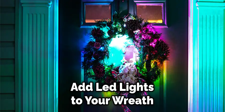 Add Led Lights to Your Wreath