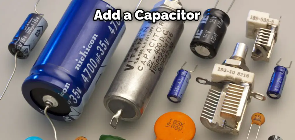 Add a Capacitor