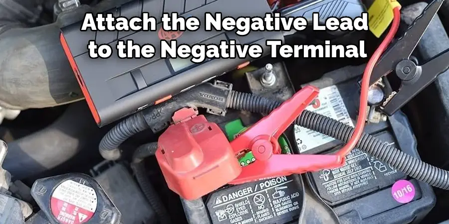 Attach the Negative Lead to the Negative Terminal