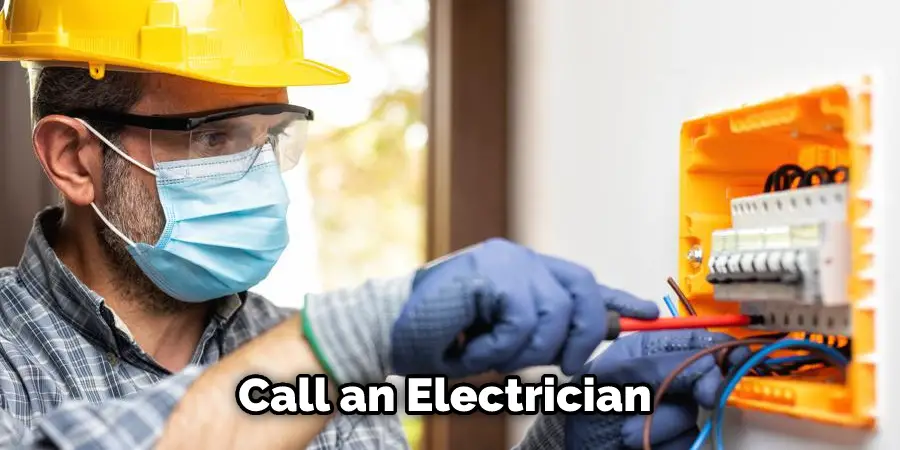 Call an Electrician